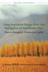 Long Narrative Songs from the Mongghul of Northeast Tibet - Gerald Roche - 9781783743834