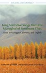 Long Narrative Songs from the Mongghul of Northeast Tibet - Gerald Roche - 9781783743841