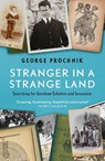 Stranger in a Strange Land - George Prochnik - 9781783781805