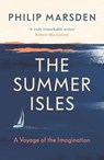 The Summer Isles - Philip Marsden - 9781783783007