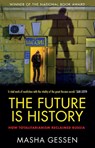 The Future is History - Masha Gessen - 9781783784028
