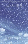 Weather - Jenny (Y) Offill - 9781783784769