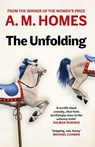 The Unfolding - A.M. Homes - 9781783785353