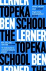 The Topeka School - Ben (Y) Lerner - 9781783785377