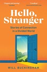 Hello, Stranger - Will Buckingham - 9781783785667