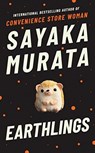 Earthlings - Sayaka Murata - 9781783785674
