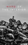 Wars of the Interior - Joseph Zarate - 9781783786152