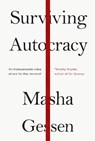Surviving Autocracy - Masha Gessen - 9781783786787