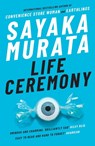 Life Ceremony - Sayaka Murata - 9781783787388