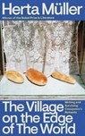 The Village on the Edge of the World - Herta Muller - 9781783788170