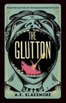 The Glutton - A. K. Blakemore - 9781783789191