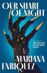 Our Share of Night - Mariana Enriquez - 9781783789351