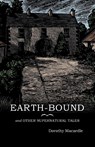 Earth-Bound - Dorothy Macardle - 9781783807383