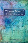 "Number Ninety" - B. M. Croker - 9781783807536