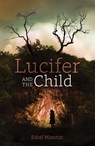Lucifer and the Child - Ethel Mannin - 9781783807703