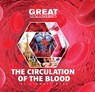 The Circulation of the Blood - Stewart Ross - 9781783881475