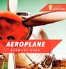 Aeroplane - Stewart Ross - 9781783881512