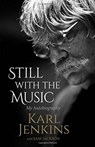 Still with the Music - Karl Jenkins ; Sam Jackson - 9781783961375