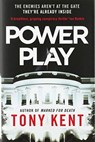POWER PLAY - KENT. TONY - 9781783965021