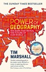 The Power of Geography - Tim Marshall - 9781783966028