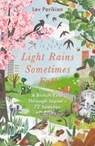 Light Rains Sometimes Fall - Lev Parikian - 9781783966387