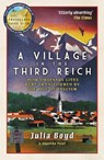 A Village in the Third Reich - Julia Boyd ; Angelika Patel - 9781783966639