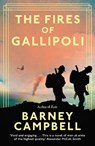 The Fires of Gallipoli - Barney Campbell - 9781783967070
