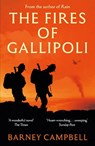 The Fires of Gallipoli - Barney Campbell - 9781783967094