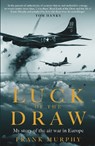 Luck of the Draw - Frank Murphy - 9781783967353