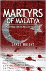 Martyrs of Malatya - WRIGHT,  James - 9781783971138