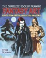 The Complete Book of Fantasy Art - BEAUMONT,  Steve - 9781784047979