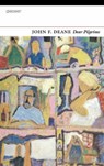 Dear Pilgrims - John F. Deane - 9781784105860