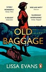 Old Baggage - Lissa Evans - 9781784161217
