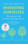 Inventing Ourselves - Sarah-Jayne Blakemore - 9781784161347