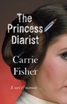 The Princess Diarist - Carrie Fisher - 9781784162054