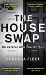 The House Swap - Rebecca Fleet - 9781784164263