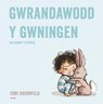 Gwrandawodd y Gwningen / The Rabbit Listened - Cori Doerrfeld - 9781784232122