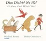 Dim Diolch! No We! / Oh Dear, Look what I got! - Michael Rosen - 9781784232535