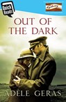 Out of the Dark - Adèle Geras - 9781784292089