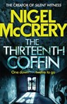 The Thirteenth Coffin - Nigel McCrery - 9781784294823