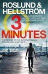 Three Minutes - Anders Roslund ; Börge Hellström - 9781784295332