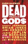 Dead Gods: The 27 Club - Chris Salewicz - 9781784295561