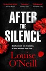 After the Silence - Louise O'Neill - 9781784298913