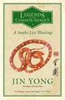 A Snake Lies Waiting - Jin Yong - 9781784299569