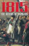 1815: The Return of Napoleon - Paul Britten Austin - 9781784380458