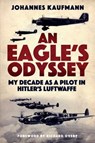 An Eagle's Odyssey - Johannes Kaufmann - 9781784382797