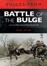 Voices from the Battle of the Bulge - Michael Reynolds - 9781784383183