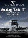 The Great Escape from Stalag Luft III - Jens Müller - 9781784384319