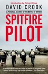 Spitfire Pilot - David Crook - 9781784387495