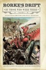 Rorke's Drift By Those Who Were There, Volume 1 - Lee Stevenson ; Ian Knight ; Alan Baynham-Jones - 9781784388324
